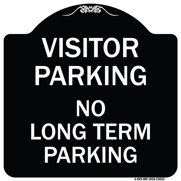 Reserved Parking Visitor Parking No Long-Term Parking Heavy-Gauge Alum, 18" x 18", BW-1818-23022